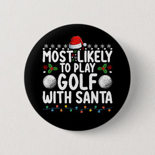 Badge Rond 5 Cm Plus Susceptible De Jouer Au Golf Avec Le Père Noë