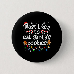 Badge Rond 5 Cm Plus susceptible de manger les biscuits de Noël du