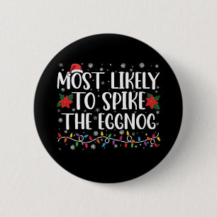 Badge Rond 5 Cm Plus Susceptible De Mettre De L'Alcool Dans Le Lai