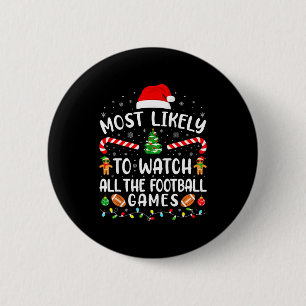 Badge Rond 5 Cm Plus susceptible de regarder tous les matchs de fo