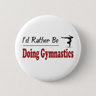 Badge Rond 5 Cm Plutôt fasse la gymnastique