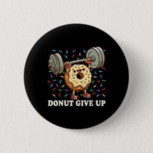 Badge Rond 5 Cm Poids - Entraînement Fitness Drôle Salle de gym Do