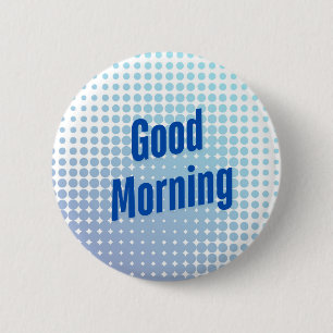 Badge Rond 5 Cm Points Bleus du bon matin