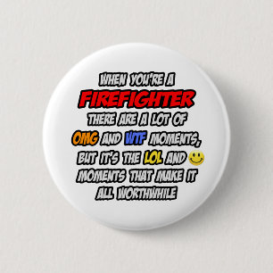 Badge Rond 5 Cm Pompier .. OMG WTF LOL