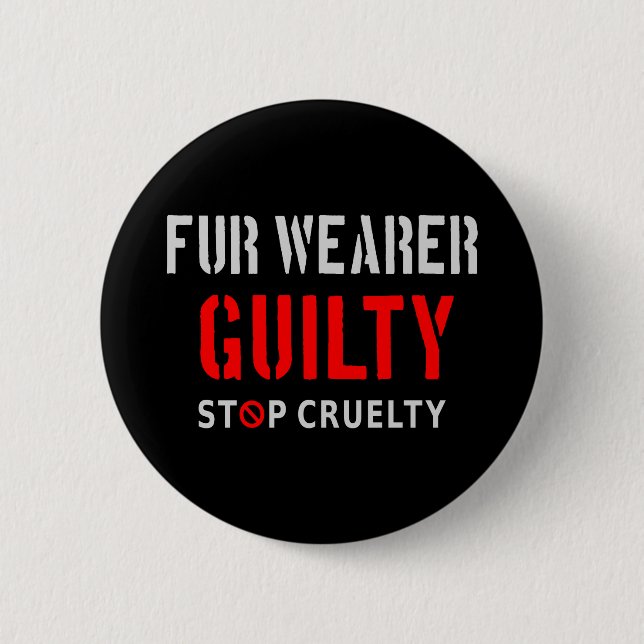 Badge Rond 5 Cm Porteur de fourrure coupable (Devant)