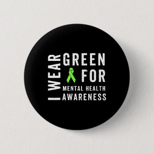 Badge Rond 5 Cm Portez Le Vert Pour Le Mois De Sensibilisation À L