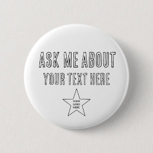 Badge Rond 5 Cm Posez-moi la question à propos du bouton Logo