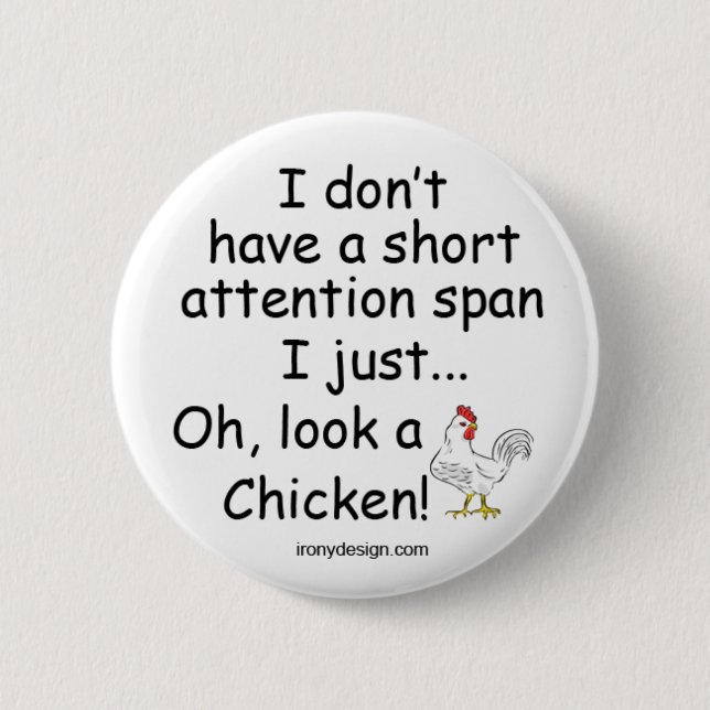 Badge Rond 5 Cm Poulet à courte attention (Devant)