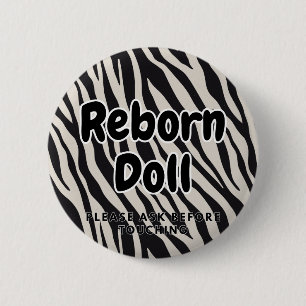 Badge Rond 5 Cm Poupée renaissante Bouton Veuillez demander avant