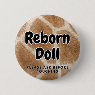 Badge Rond 5 Cm Poupée renaissante Bouton Veuillez demander avant