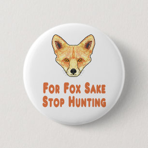Badge Rond 5 Cm Pour la chasse au saké de renard