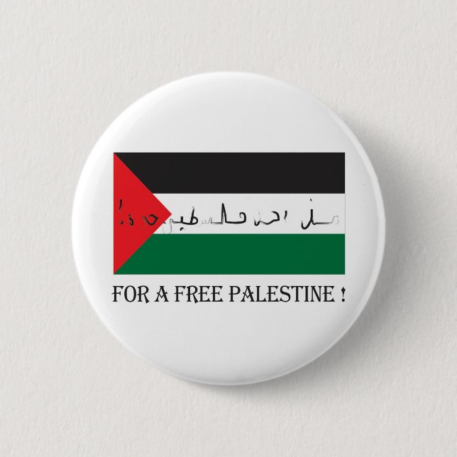 Badge Rond 5 Cm Pour la Palestine libre ! (Devant)