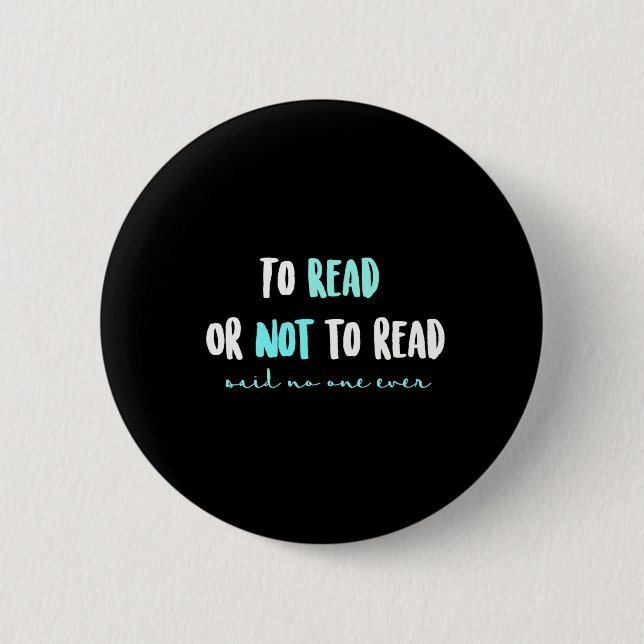 Badge Rond 5 Cm Pour lire ou ne pas lire… (Devant)