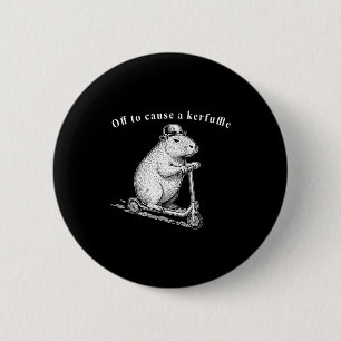 Badge Rond 5 Cm Pour semer la pagaille, Funny Groundhog Scooter
