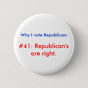 Badge Rond 5 Cm Pourquoi je vote le républicain