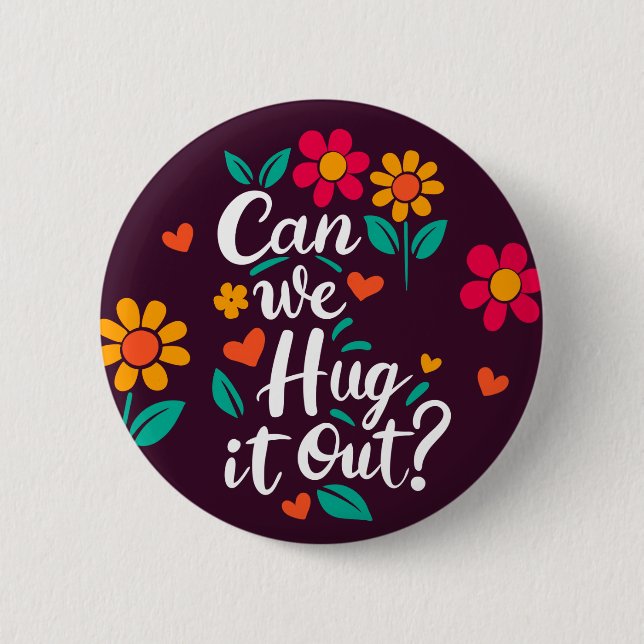 Badge Rond 5 Cm "Pouvons-Nous Nous Embrasser ?" (Devant)