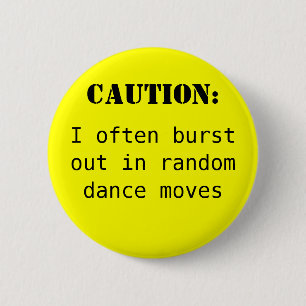 Badge Rond 5 Cm Précaution :