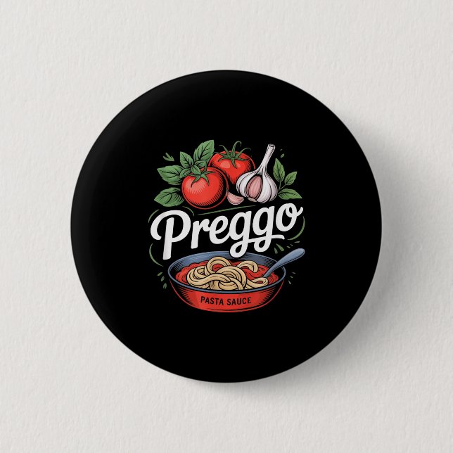 Badge Rond 5 Cm Pregnancy Announcement Prego Pasta Sauce Funny Pre (Devant)
