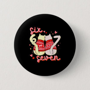 Badge Rond 5 Cm Prépa 67 Saint-Valentin Six Sept Chat 6 7 Hommes F