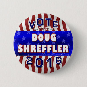 Badge Rond 5 Cm Président de Doug Shreffler élection 2016