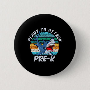 Badge Rond 5 Cm Prêt À Attaquer Le Requin D'Avant-Garde Premier Jo