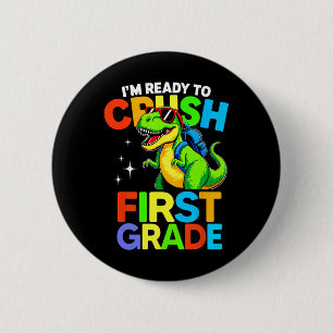 Badge Rond 5 Cm Prêt à écraser la première année, premier jour d'é