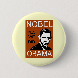 Badge Rond 5 Cm Prix Nobel de la paix Obama