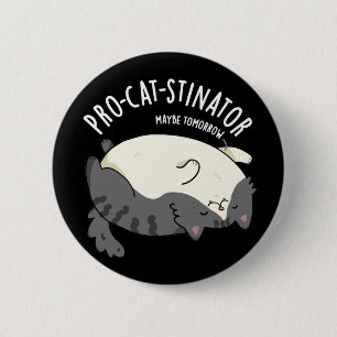 Badge Rond 5 Cm Pro-chat-stinator Funny Fat Cat Pun Dark BG