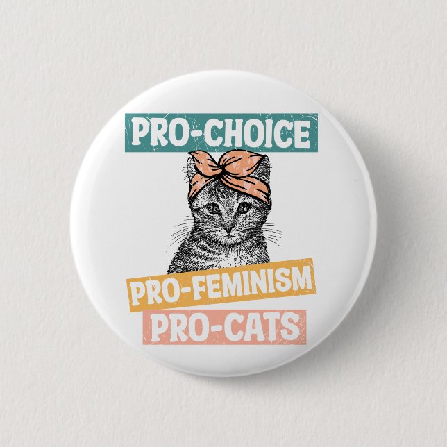 Badge Rond 5 Cm Pro Choice Pro Feminism Pro Cats (Devant)