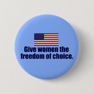 Badge Rond 5 Cm Pro liberté bien choisie
