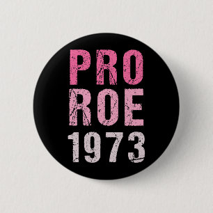 Badge Rond 5 Cm Pro Roe 1973
