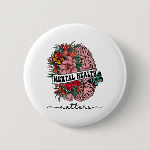 Badge Rond 5 Cm Problèmes de santé mentale de la stigmatisation Se