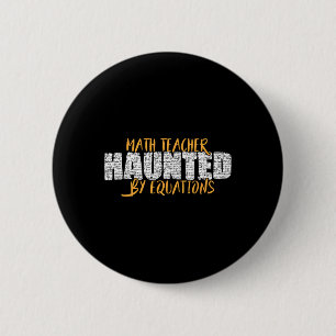 Badge Rond 5 Cm Prof de maths Amateur de maths effrayant Halloween