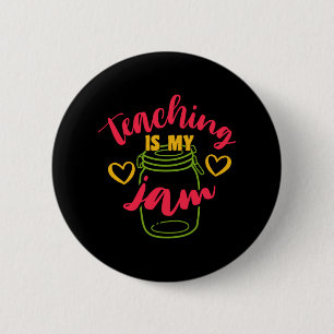 Badge Rond 5 Cm Professeur Cadeaux   Enseigner est ma confiture