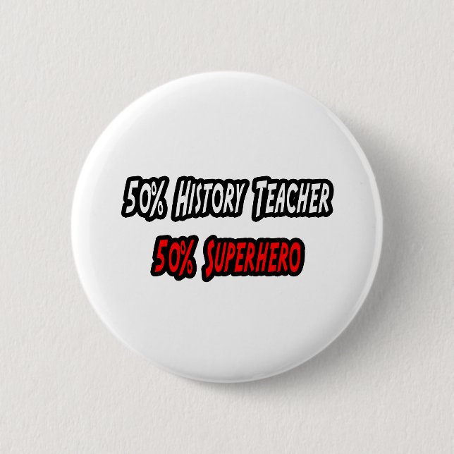 Badge Rond 5 Cm Professeur d'histoire / Superhéros (Devant)