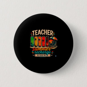Badge Rond 5 Cm Professeur drôle été recharge requise rétro dernie