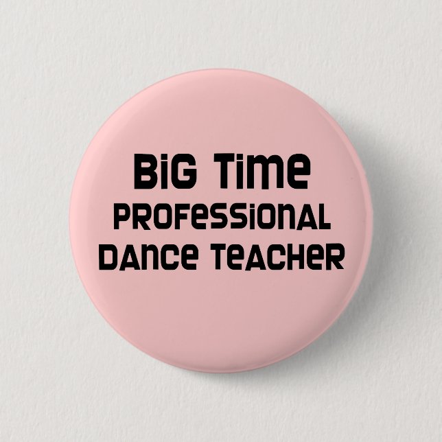 Badge Rond 5 Cm Professeur professionnel de danse de premier rang (Devant)
