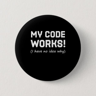 Badge Rond 5 Cm Programmeur Mon code fonctionne