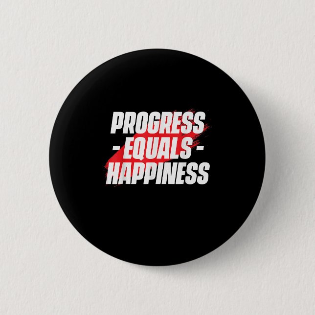 Badge Rond 5 Cm Progress Equals Hapness Motivational Quote Entrepr (Devant)