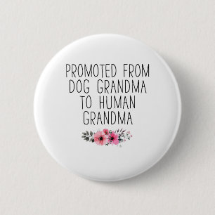 Badge Rond 5 Cm Promu À Grand-Mère Humaine De Grand-Mère De Chi