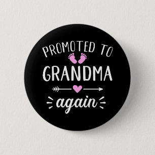 Badge Rond 5 Cm Promu à nouveau à grand-mère