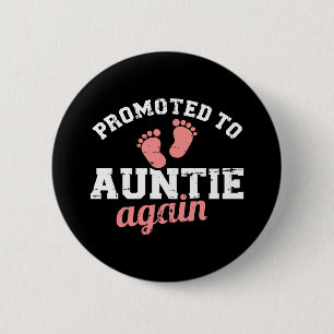 Badge Rond 5 Cm Promu à nouveau à la tante