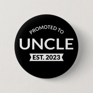 Badge Rond 5 Cm Promu À Oncle Est. 2023 II
