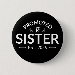 Badge Rond 5 Cm Promu À Soeur Est. 2026 II