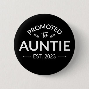 Badge Rond 5 Cm Promu À Tante Est. 2023 II