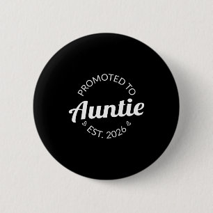 Badge Rond 5 Cm Promu Tante Est 2026 T Shirt