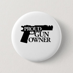 Badge Rond 5 Cm Propriétaire de l'arme à feu fier