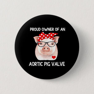 Badge Rond 5 Cm Propriétaire fier d'une maladie cardiaque valvulai