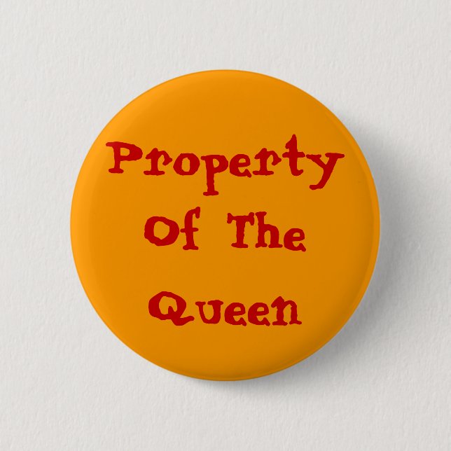 Badge Rond 5 Cm Propriété de la reine (Devant)