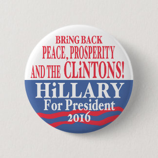 Badge Rond 5 Cm Prospérité 2016 de Hillary Clinton